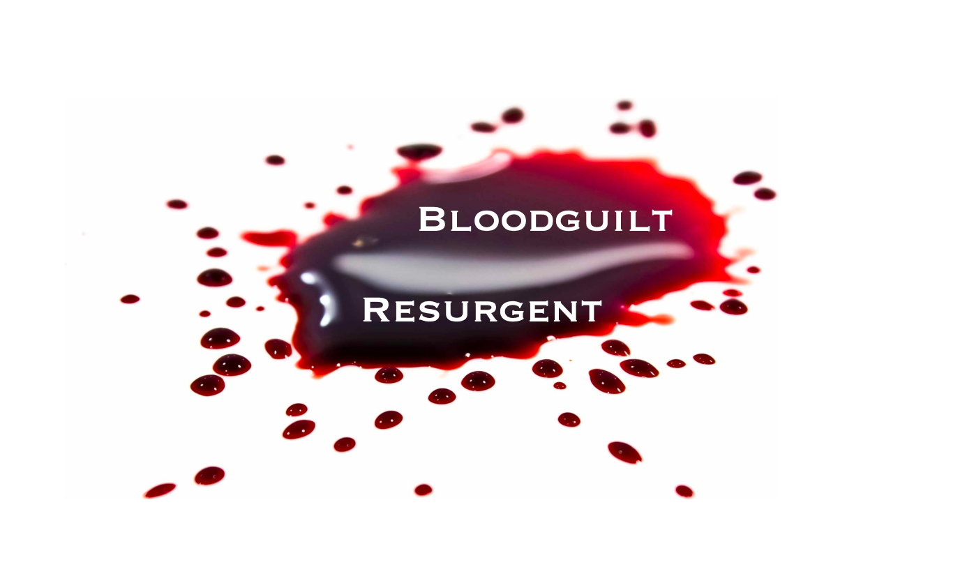 Bloodguilt Resurgent